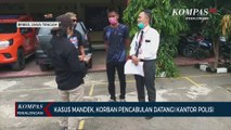 Kasus Mandek, Korban Pencabulan Datangi Kantor Polisi