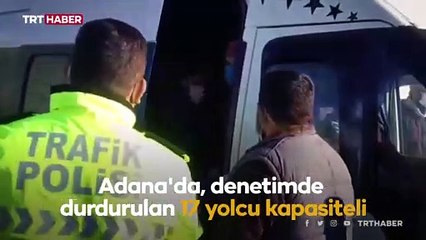Minibüse kapasitesinin üstünde yolcu alan şoföre ceza