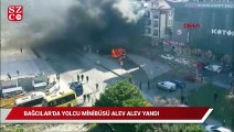 Bağcılar'da yolcu minibüsü alev alev yandı