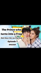 [ENGSUB] The Prince Who Turns Into a Frog (Rak Woon Wai Jao Chai Kob) Episode 7