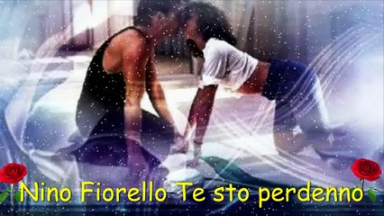 Nino Fiorello - Te sto perdenno