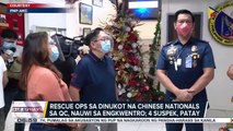 Rescue ops sa dinukot na Chinese national sa QC, nauwi sa engkwentro; 4 suspek, patay; Mga suspek, napag-alamang miyembro ng Waray-Waray group