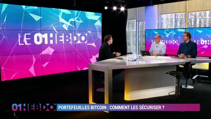 Comment sécuriser son portefeuille de cryptomonnaie ? - Extrait 01HEBDO