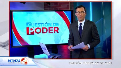CAPSULA CUESTION DE PODER  22 DE ENERO 2021