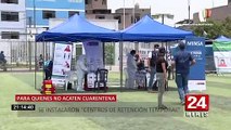 Instalan centros de retención temporal para quienes incumplan la cuarentena