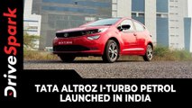 Tata Altroz i-Turbo Petrol Launched In India | Price, Variants, Features & Other Details