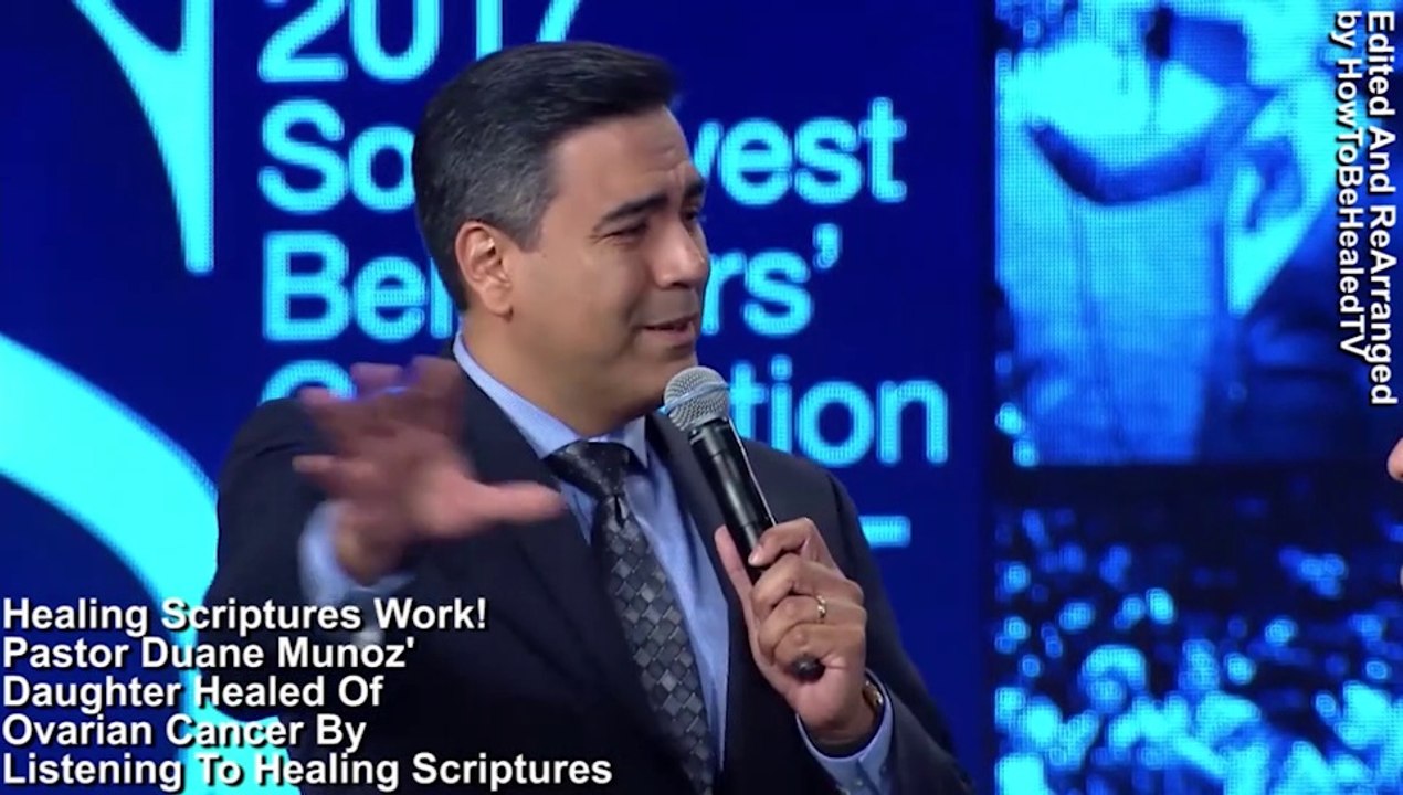 Healing Scriptures! Work Duane Munoz' Daughter Healed of Ovarian Cancer | HowToBeHealedTV | How To Be Healed