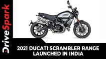 2021 Ducati Scrambler Range Launched In India | Price, Variants, Specs & Other Details