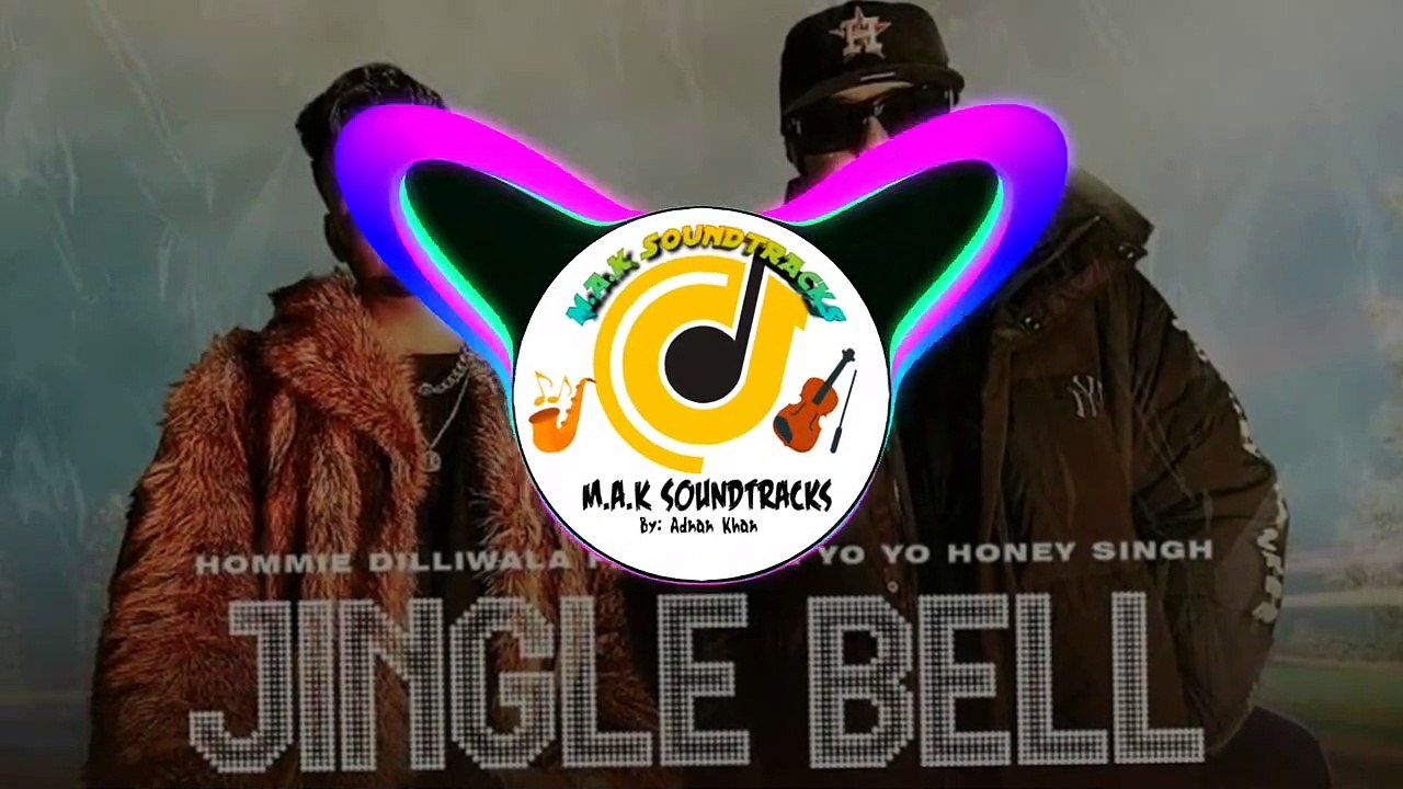 Jingle Bells __ Yo Yo Honey Singh __ Hommie Dilliwala __ M.A.K SoundTracks __ Bass Boosted