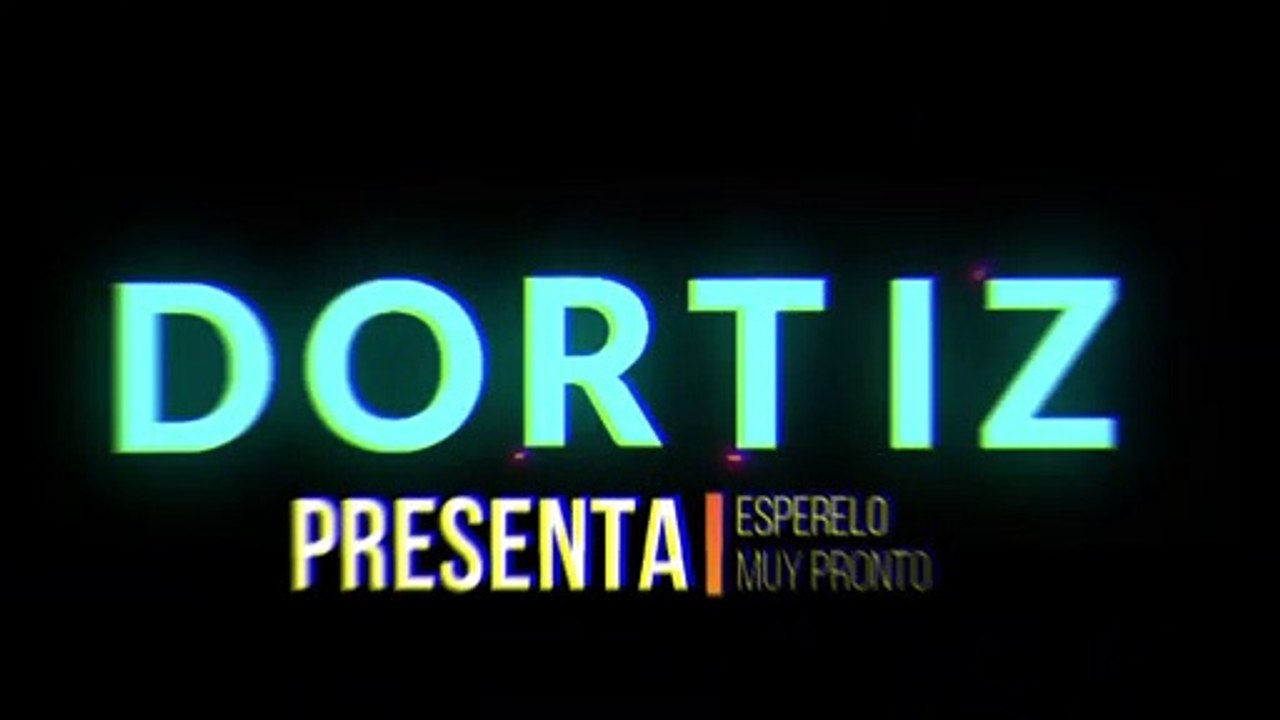 INTRO DORTIZAUDIO
