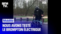 Nous avons testé le Brompton Electric, le vélo pliant 