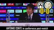 UDINESE-INTER 0-0: ANTONIO CONTE IN CONFERENZA STAMPA POST-MATCH.