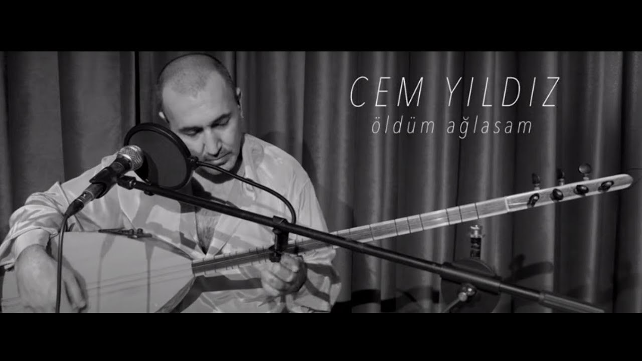 Cem Yıldız - Öldüm Ağlasam Ne Olur