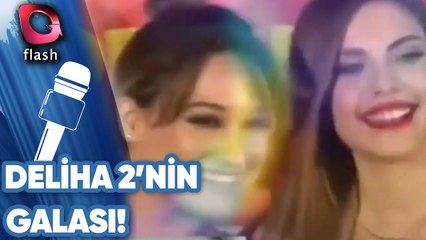 Deliha 2'nin Galası!