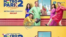 Metro Park 2 to release on 29th Jan | An Eros Now Original Series