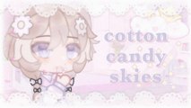 ❀ Cotton Candy Skies ❀ GCMV ❀ Gacha Club Music Video ❀