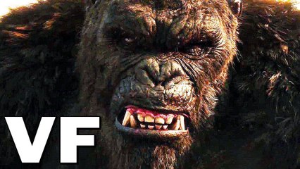 GODZILLA VS KONG Bande Annonce VF