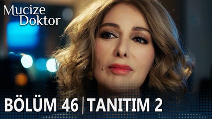 Mucize Doktor 46. Bölüm 2. Tanıtımı