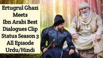 Ertugrul Ghazi Meets Ibn' Al 'Arabi Best Dialogues Clip Status _ Season 3 Ertugrul Osman Pak Urdu