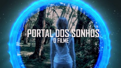 Portal dos Sonhos - Trailer Oficial