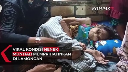 Miris! Viral Kondisi Nenek Muntiah di Lamongan Ini Memprihatinkan