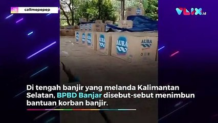 Rekaman BPPD Banjar Dituding Timbun Bantuan Bencana Banjir