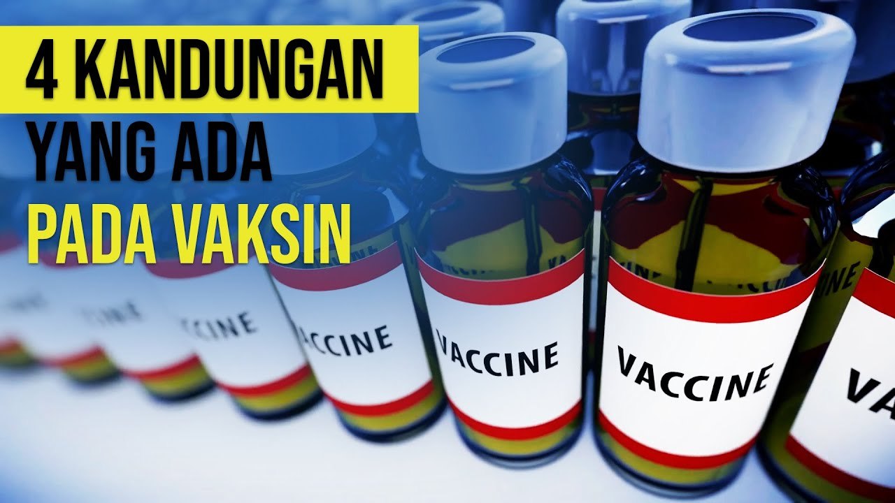 Ini Kandungan yang Terdapat di Dalam Vaksin