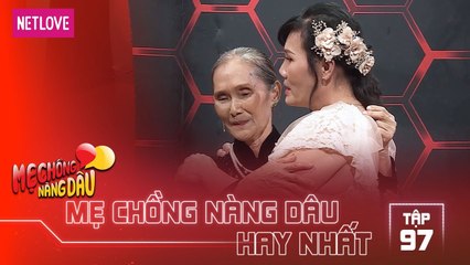 Mẹ Chồng Nàng Dâu Hay Nhất -Tập 97: Mẹ chồng hi sinh cuộc đời chăm sóc con dâu bị tai nạn