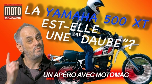 La YAMAHA 500 XT est elle une daube ? Un Apéro avec Moto Magazine