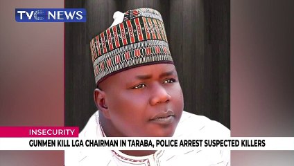 Gunmen kill LGA Chairman in Taraba, police arrest suspected killers