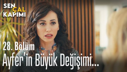 Ayfer'in büyük değişimi... - Sen Çal Kapımı 28. Bölüm
