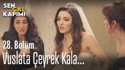 Vuslata çeyrek kala... - Sen Çal Kapımı 28. Bölüm