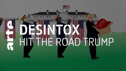 Hit the road Trump | 25/01/2021 | Désintox | ARTE