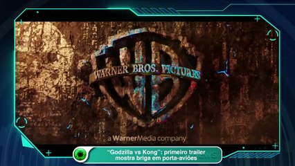 “Godzilla vs Kong”- primeiro trailer mostra briga em porta-aviões