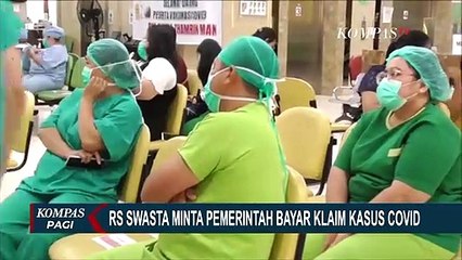 Pemerintah Belum Bayar Klaim Kasus Covid-19 Ke RS Swasta, ARSSI: RS Swasta Kecil Sangat Terdampak