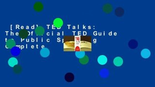 [Read] TED Talks: The Official TED Guide to Public Speaking Complete