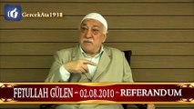 Fetullah Gülen' “İmkan olsa mezardakileri bile kaldırarak  bu referandumda 
