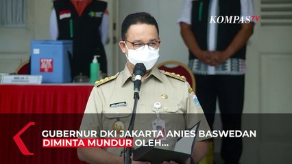 Tải video: Anies Diminta Mundur dari Gubernur, Ini Respons Wagub DKI