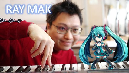 Hatsune Miku 初音ミク - Tell Your World Piano by Ray Mak