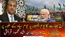 India’s Republic Day Being Observed As Black Day: Qureshi