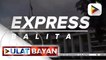 #UlatBayan | EXPRESS BALITA: Voters' registration sa mga barangay, iminungkahi ni COMELEC Comm. Guanzon