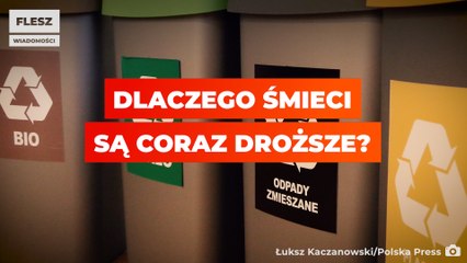 Dlaczego śmieci są coraz droższe?