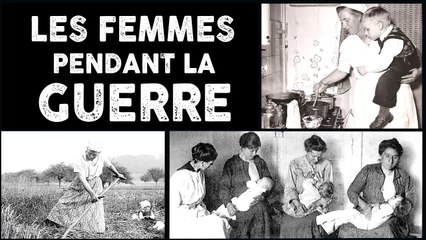 Les Femmes au Travail pendant la Guerre - DOCUMENTAIRE Complet en Français