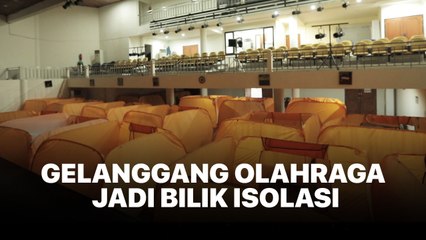 Menyulap Gelanggang Olahraga Jadi Bilik Isolasi