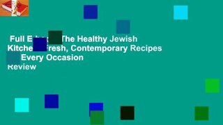 Full E-book  The Healthy Jewish Kitchen: Fresh, Contemporary Recipes for Every Occasion  Review
