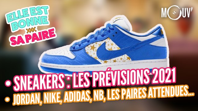 Sneakers : les prévisions 2021 - Jordan, Nike, Adidas, Yeezy, NB, les paires attendues...