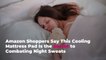Amazon Shoppers Say This Cooling Mattress Pad Is the Secret to Combating Night Sweats