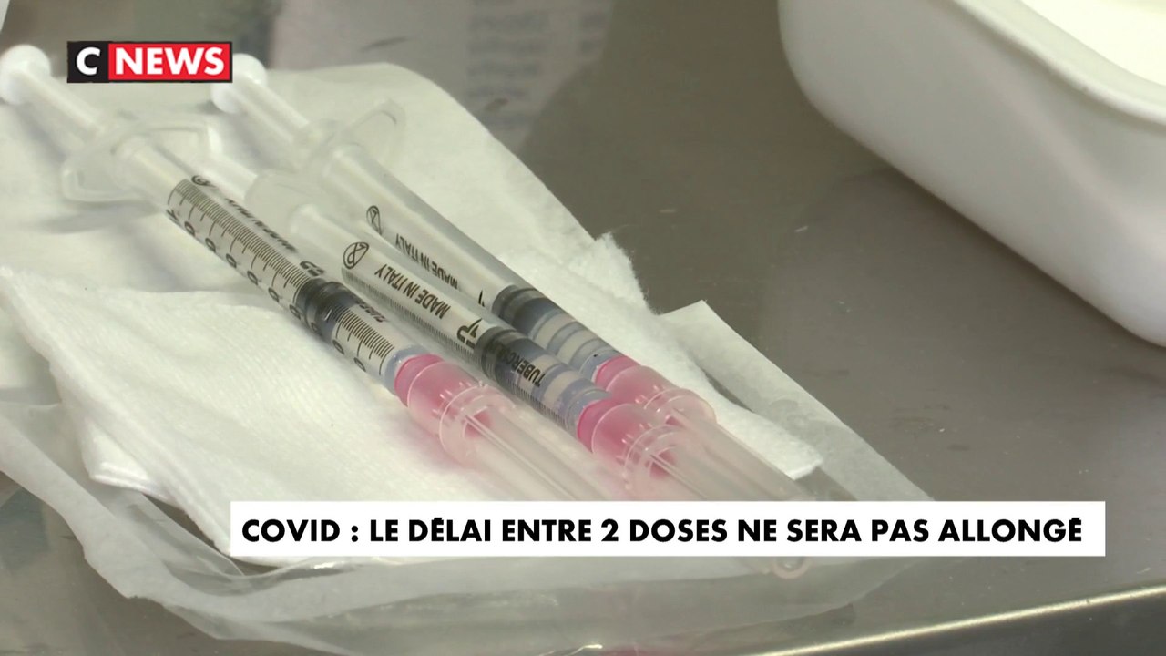 Coronavirus : le délai entre deux doses ne sera pas allongé