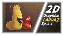 2D GRAPHICS | Larva Season2 Episode 3-4| Larva Cartoon |  Larva Official Channel