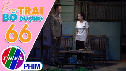 Em trai bố dượng - Tập 66[1]: Nghe tin Ngân bệnh, Khôi liền bỏ việc để đến tìm Ngân